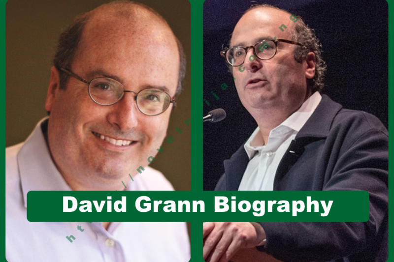 David Grann Biography: Books, Net Worth & Journalism Career
