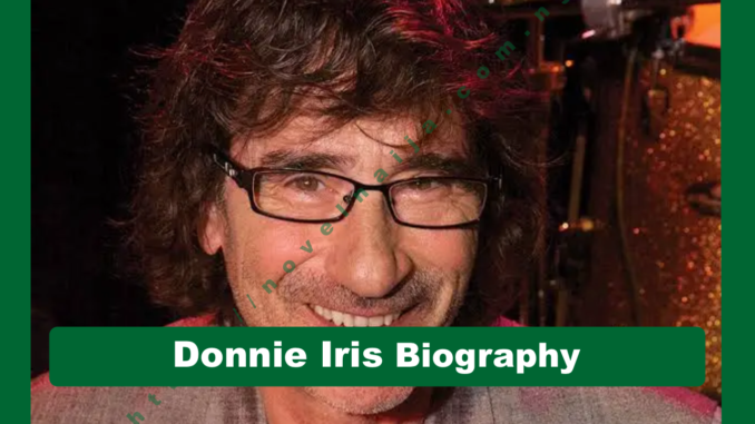 Donnie Iris Biography